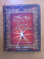Jack Canfield - The key to living the law of attraction