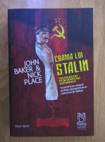 John Baker, Nick Place - Crama lui Stalin