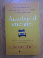 Jon Gordon - Autobuzul energiei