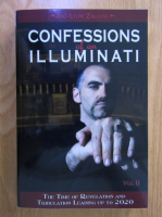 Leo Lyon Zagami - Confessions of an illuminati (volumul 2)