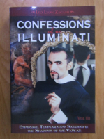 Leo Lyon Zagami - Confessions of an illuminati (volumul 3)