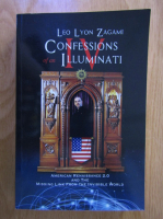 Leo Lyon Zagami - Confessions of an illuminati (volumul 4)