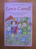 Lewis Carroll - The complete illustrated Lewis Carroll