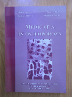 Mariana Palage, Ana Muresan - Medicatia in osteoporoza