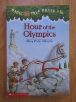 Mary Pope Osborne - Magic tree house, volumul 16. Hour of the Olympics