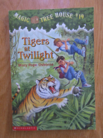 Mary Pope Osborne - Magic tree house, volumul 19. Tigers at twilight