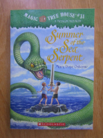 Mary Pope Osborne - Magic tree house, volumul 31. Summer of the sea serpent