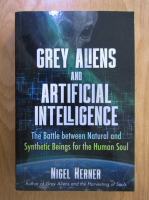 Nigel Kerner - Grey aliens and artificial intelligence