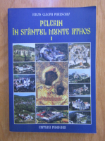 Paraschiv Cleopa - Pelerin in Sfantul Munte Athos (volumul 1)