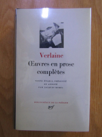 Paul Verlaine - Oeuvres en prose completes