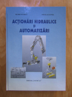 Petre Patrut - Actionari hidraulice si automatizari