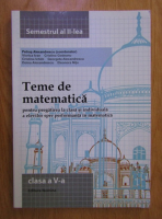 Petrus Alexandrescu - Teme de matematica pentru pregatirea la clasa si individuala a elevilor spre performanta in matematica. Clasa a V-a