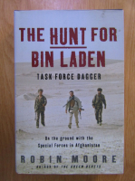 Robin Moore - The hunt for Bin Laden. Task Force Dagger