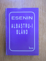 Serghei Esenin - Albastru-i bland