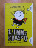 Anticariat: Stephan Pastis - Timmy Fiasco, volumul 3. Ne intalnim din nou