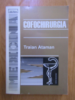 Traian Ataman - Cofochirurgia
