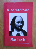 Anticariat: William Shakespeare - Macbeth