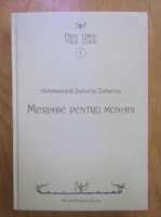 Zaharia Zaharou - Merinde pentru monahi