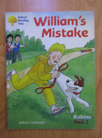 Adam Coleman - William's mistake