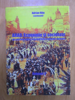 Adrian Nitu - Arad, economie si societate din preistorie pana la inceputurile regimului comunist (volumul 2)