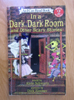 Anticariat: Alvin Schwartz - In a dark, dark room and other stories