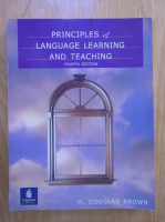 Douglas Brown - Principles of language learning and teaching