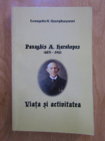 Evangelia N. Georgitsoyanni - Panaghis S. Harokopos (1835-1911). Viata si opera