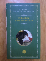 Gabriel Garcia Marquez - Colonelului n-are cine sa-i scrie