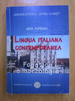 Geta Popescu - Lingua italiana contemporanea. Fonetica e morfologia