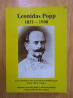 Ilja Skidelsky - Leonidas Popp 1831-1908. Adjutant General si Seful Cancelariei Militare a Imparatului Franz Joseph I.
