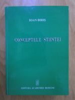 Ioan Biris - Conceptele stiintei