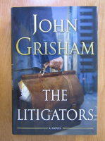 John Grisham - The litigators