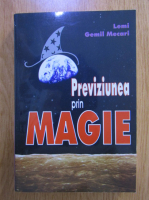 Lemi Gemil Mecari - Previziunea prin magie