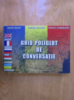 Maria Bilan, Costel Blidaru - Ghid poliglot de conversatie: engleza, franceza, rusa, maghiara, ucraineana