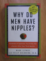 Mark Leyner - Why do men have nipples? Hundreds of questions you'd only ask a doctor after your third martini