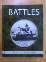 Martin J. Dougherty - 100 battles that shaped the world