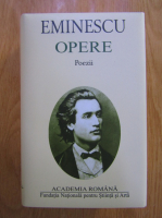 Mihai Eminescu - Opere. Poezii (Academia Romana, 2013)