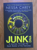 Nessa Carey - Junk DNA. A journey through the dark matter of the genome