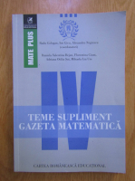 Radu Gologan - Teme supliment Gazeta Matematica, clasa a IV-a 2012-2015