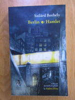 Anticariat: Szilard Borbely - Berlin Hamlet