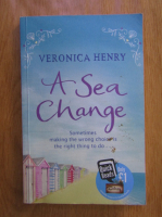 Anticariat: Veronica Henry - A sea change