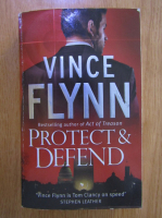 Vince Flynn - Protect and defend
