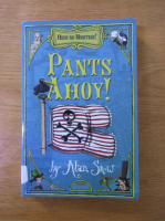 Anticariat: Alan Snow - Pants ahoy!