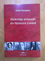 Anticariat: Anais Nersesian - Personaje armenesti din literatura romana