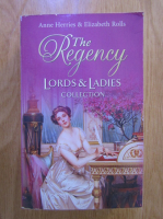 Anne Herries, Elizabeth Rolls - The Regency: A matter of honour. The chivalrous rake