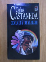 Anticariat: Carlos Castaneda - Cealalta realitate