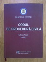 Anticariat: Codul de procedura civila. Editie oficiala, mai 2015