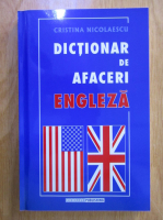 Cristina Nicolaescu - Dictionar de afaceri: engleza