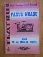 Fanus Neagu - Casa de la miezul noptii