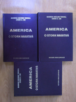George Brown Tindall - America: o istorie narativa (3 volume)